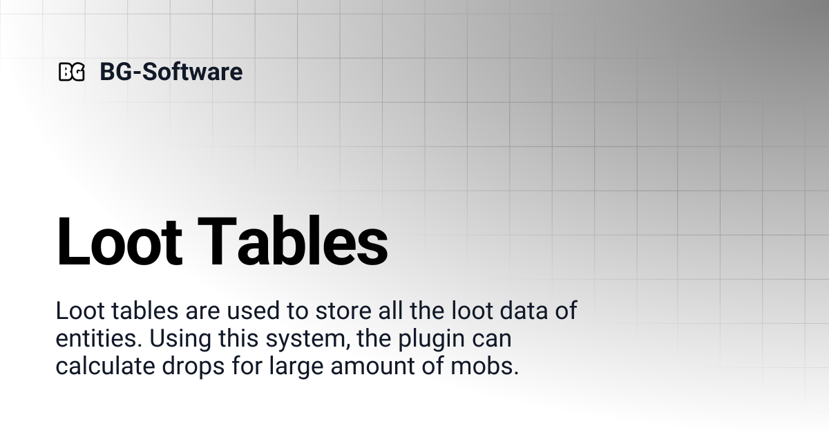 Loot Tables | BG-Software
